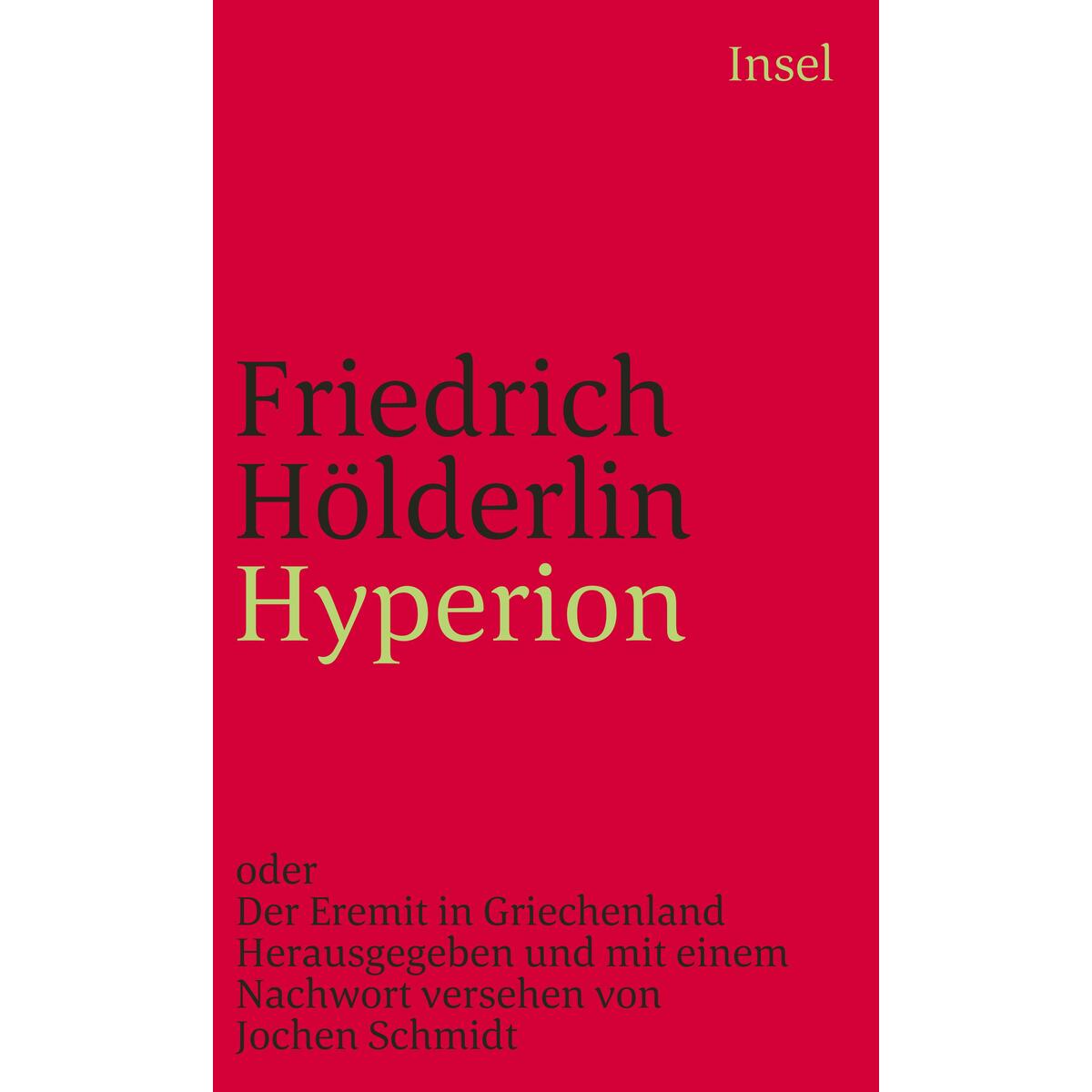Hyperion oder Der Eremit von Griechenland von Insel Verlag GmbH