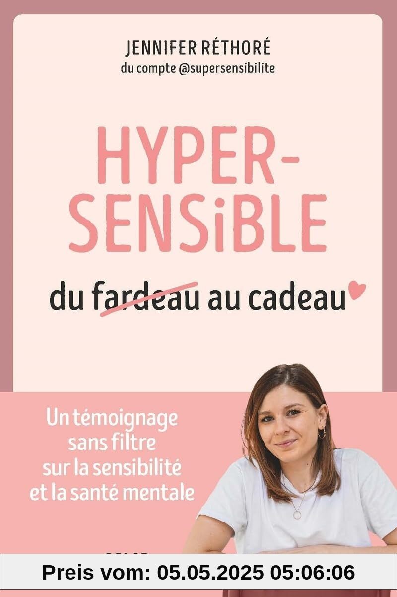 Hypersensible, du fardeau au cadeau