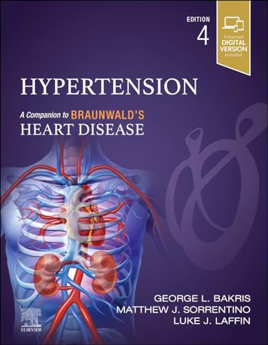 Hypertension: A Companion to Braunwald's Heart Disease von Elsevier