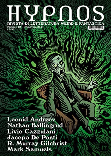 Hypnos. Rivista di letteratura weird e fantastica (2021) (Vol. 12) von Edizioni Hypnos