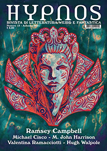 Hypnos. Rivista di letteratura weird e fantastica (2021) (Vol. 13) von Edizioni Hypnos