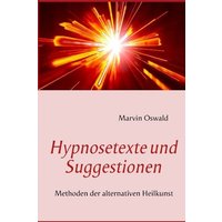 Hypnosetexte und Suggestionen