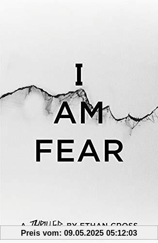 I Am Fear (The Ackerman Thrillers, Band 2)