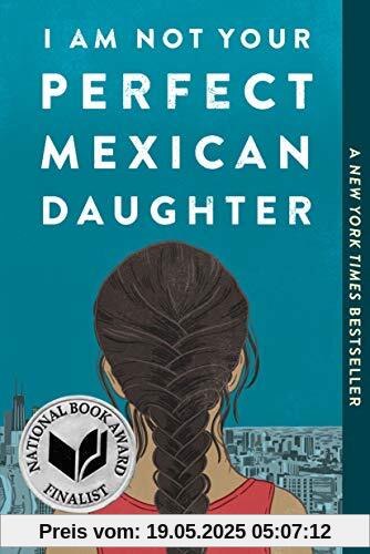 I Am Not Your Perfect Mexican Daughter
