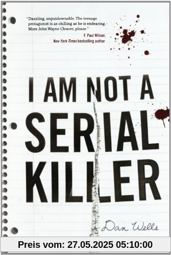 I Am Not a Serial Killer (John Cleaver Books)