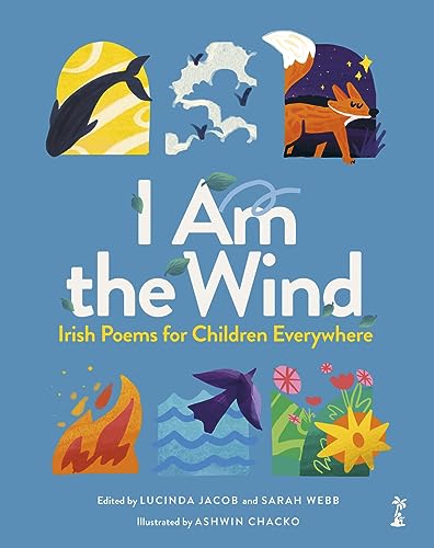 I Am the Wind: Irish Poems for Children Everywhere von Little Island