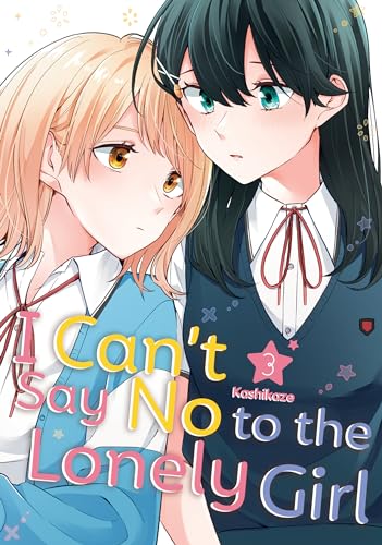 I Can't Say No to the Lonely Girl 3 von Kodansha Comics