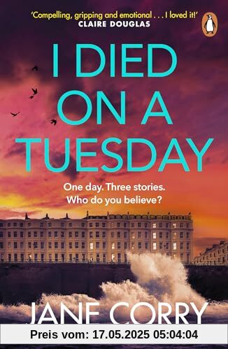 I Died on a Tuesday: The gripping new thriller from the Sunday Times bestselling author