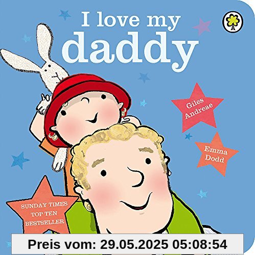I Love My Daddy Board Book I Love My Daddy Board Book