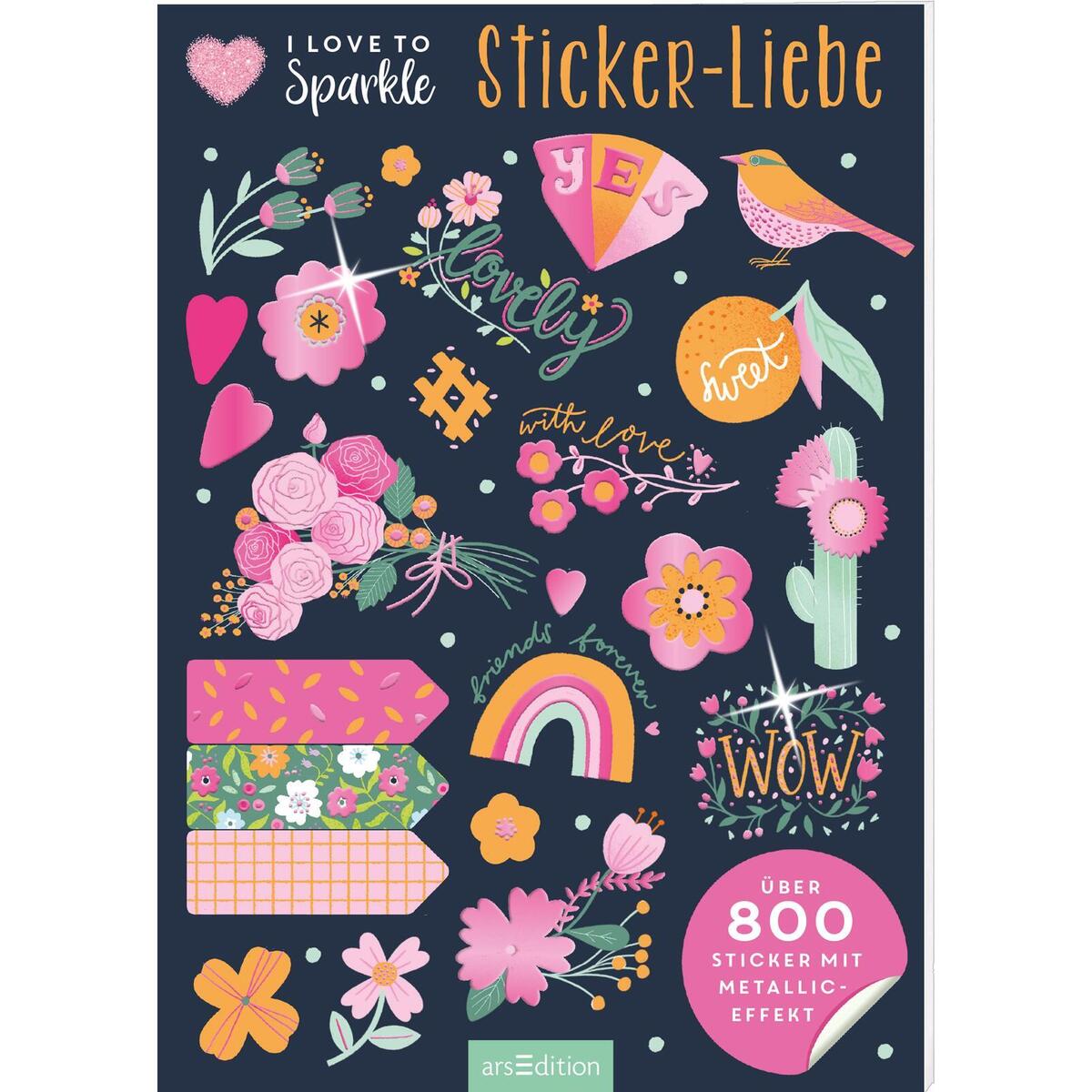 I Love to Sparkle - Sticker-Liebe I Love to Sparkle - Sticker-Liebe von Ars Edition GmbH