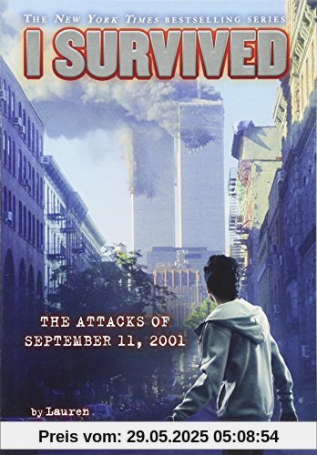 I Survived the Attacks of September 11, 2001 (I Survived #6)
