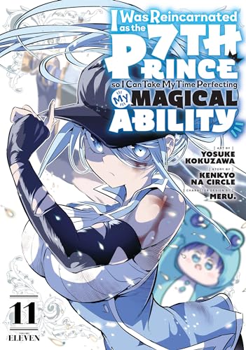 I Was Reincarnated as the 7th Prince so I Can Take My Time Perfecting My Magical Ability 11 (I Was Reincarnated as the 7th Prince, So I'll Take My Time Perfecting My Magical Ability, Band 11) von Kodansha Comics