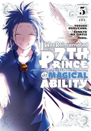 I Was Reincarnated as the 7th Prince so I Can Take My Time Perfecting My Magical Ability 5 (I Was Reincarnated as the 7th Prince, So I'll Take My Time Perfecting My Magical Ability, Band 5) von 講談社