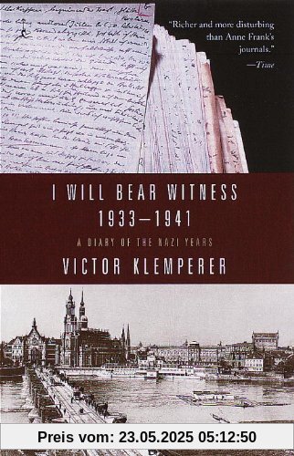 I Will Bear Witness: A Diary of the Nazi Years, 1933-1941 (Modern Library Paperbacks)