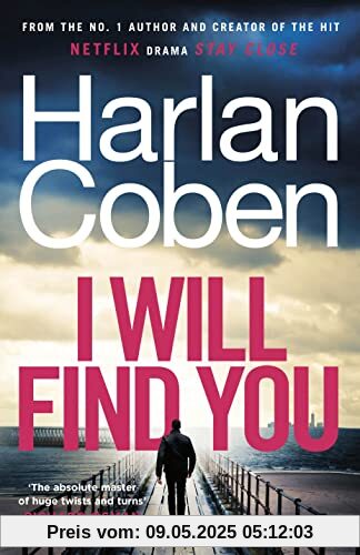 I Will Find You: From the #1 bestselling creator of the hit Netflix series Fool Me Once I Will Find You: From the #1 bestselling creator of the hit Netflix series Fool Me Once