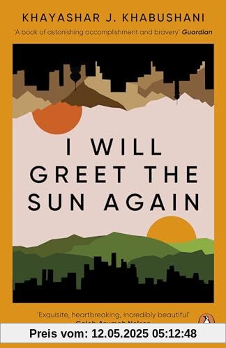 I Will Greet the Sun Again: 'Exquisite, heart-breaking, incredibly beautiful' Caleb Azumah Nelson