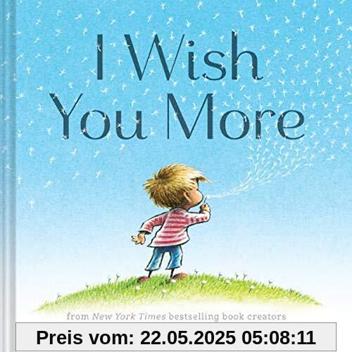 I Wish You More: 1 I Wish You More: 1
