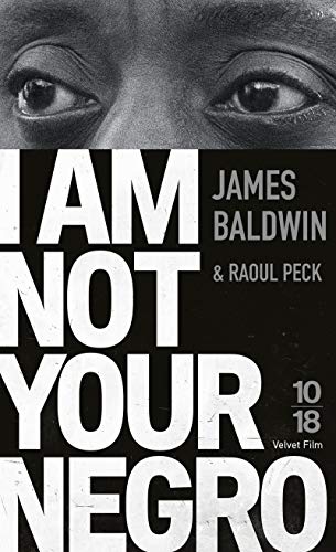 I Am Not Your Negro