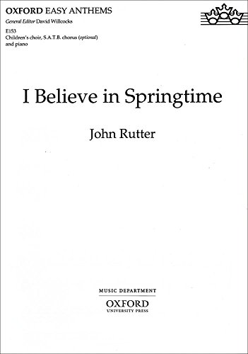 I Believe in Springtime von Oxford University