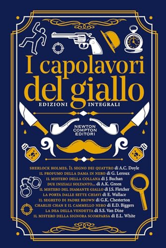 I capolavori del giallo. Ediz. integrali (Grandi tascabili economici. I mammut vintage) von Newton Compton Editori