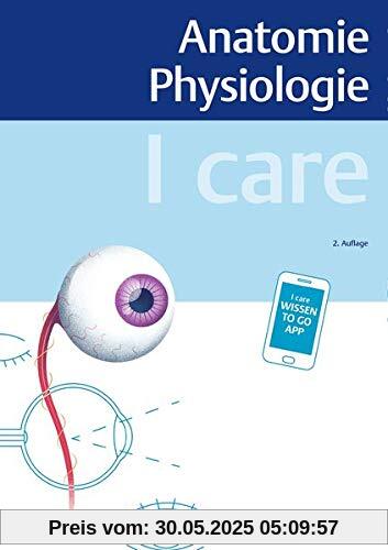 I care Anatomie Physiologie I care Anatomie Physiologie