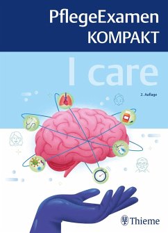 I care - PflegeExamen KOMPAKT von Thieme, Stuttgart