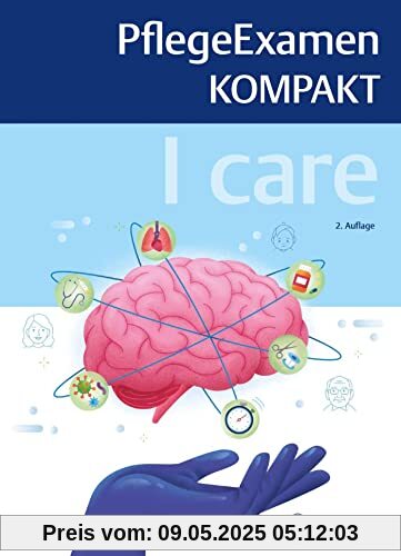 I care - PflegeExamen KOMPAKT