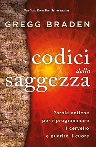 I codici della saggezza. Parole antiche per riprogrammare il cervello e guarire il cuore I codici della saggezza. Parole antiche per riprogrammare il cervello e guarire il cuore von My Life