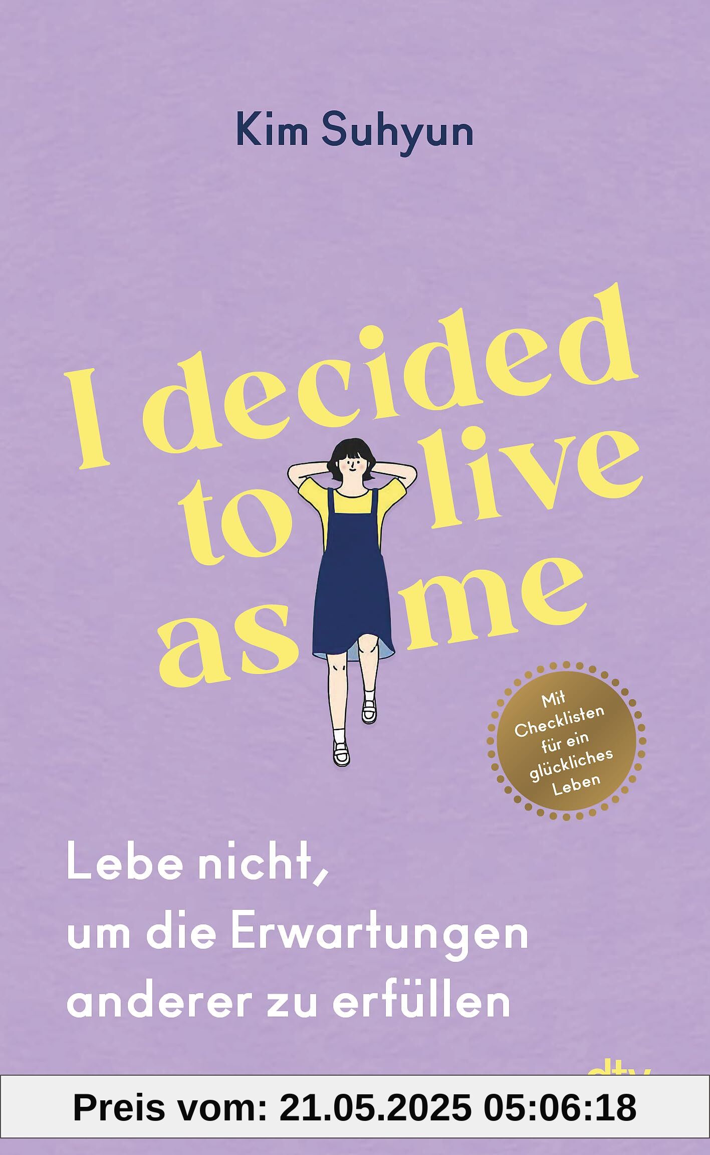 I decided to live as me: Lebe nicht, um die Erwartungen anderer zu erfüllen