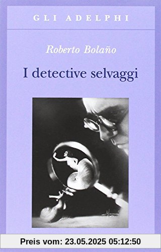 I detective selvaggi I detective selvaggi