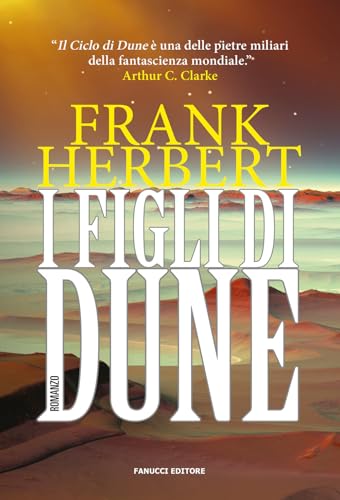 I figli di Dune. Il ciclo di Dune (Tif extra)