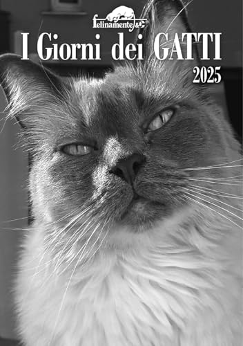 I giorni dei gatti. Agenda 2025 (Felinamente & C.)