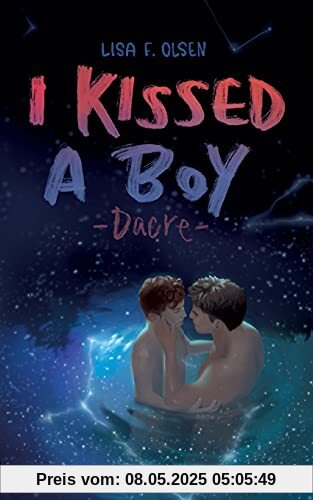 I kissed a boy - Dacre (Tannstein-Reihe, Band 1)