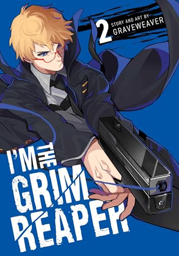 I'm the Grim Reaper, Vol. 2 (IM THE GRIM REAPER GN, Band 2) von Viz LLC