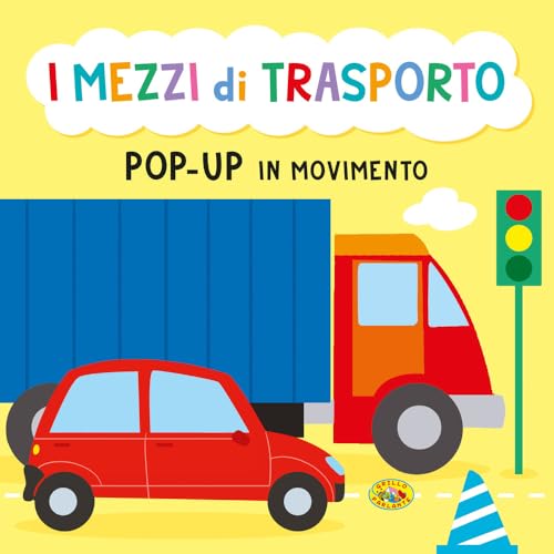 I mezzi di trasporto. Ediz. a colori von Grillo Parlante