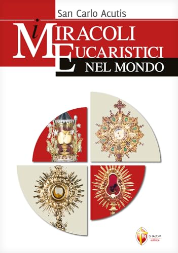I miracoli eucaristici nel mondo (Il figlio) I miracoli eucaristici nel mondo (Il figlio) von LINGKU