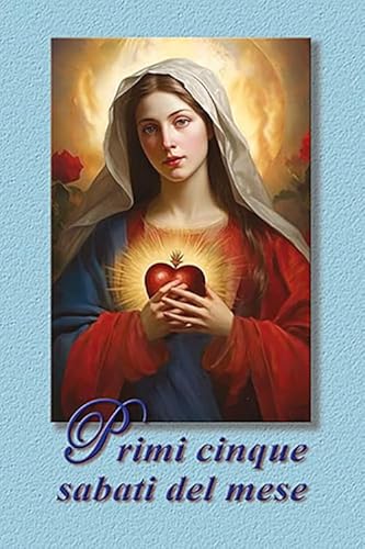 I primi cinque sabati del mese. Ediz. illustrata I primi cinque sabati del mese. Ediz. illustrata von Mimep-Docete