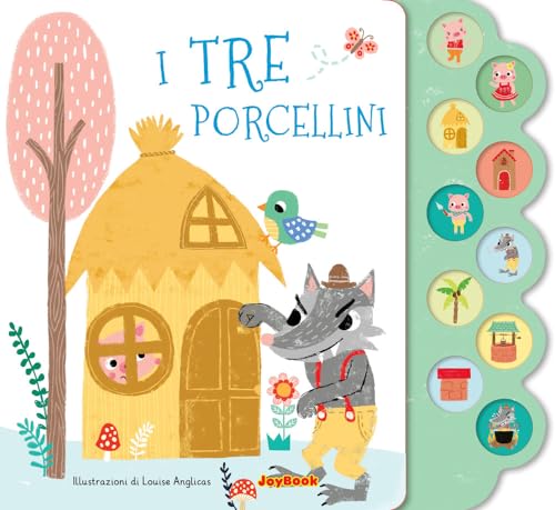 I tre porcellini. Ediz. a colori (Le mie favole d'oro) von Joybook