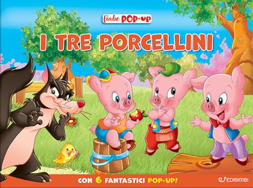 I tre porcellini. Le mie prime fiabe pop-up. Ediz. a colori I tre porcellini. Le mie prime fiabe pop-up. Ediz. a colori von Edibimbi