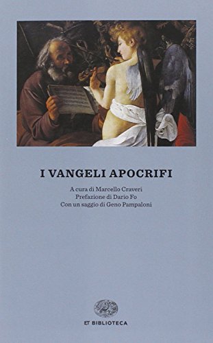 I vangeli apocrifi (Einaudi tascabili. Biblioteca, Band 1)