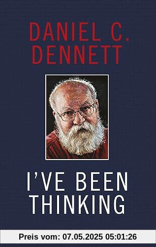 I've Been Thinking: Adventures in Philosophy