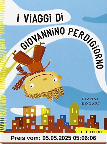I viaggi di Giovannino Perdigiorno