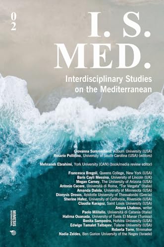 I. S. Med. Interdisciplinary studies on the Mediterranean (Vol. 2) von Mimesis International