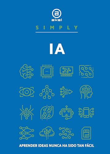 IA: Aprender ideas nunca ha sido tan fácil (SIMPLY, Band 1) von Ediciones Akal