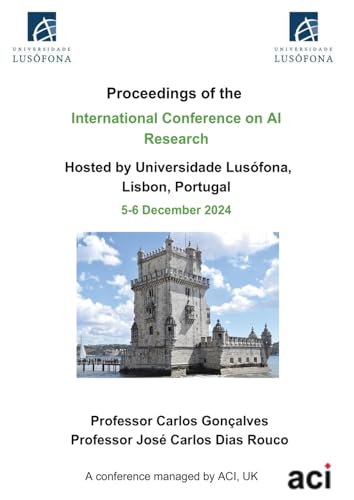 ICAIR 2024- Proceedings of the International Conference on AI Research ICAIR 2024- Proceedings of the International Conference on AI Research von ACPIL