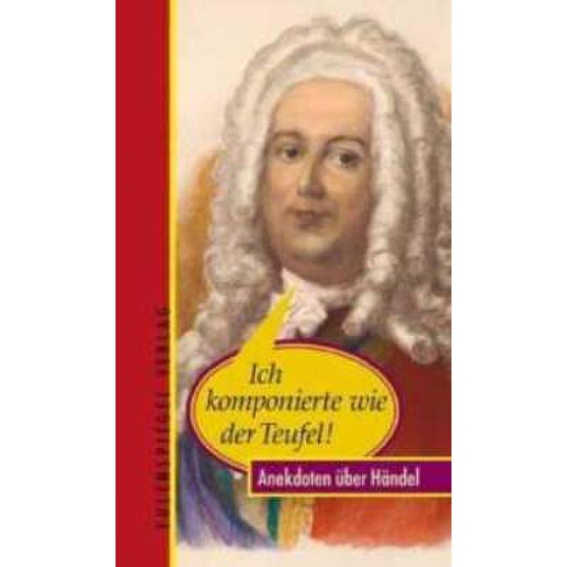 Ich komponierte wie der Teufel Ich komponierte wie der Teufel