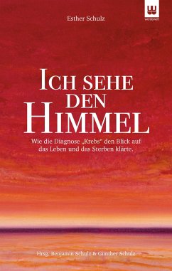 ICH SEHE DEN HIMMEL von Werdewelt Verlags- und Medienhaus