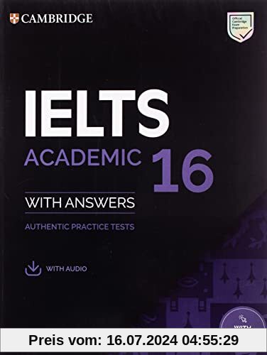 IELTS 16. General Training Student's Book with Answers with Audio with Resource Bank.: Authentic Practice Tests (IELTS Practice Tests)