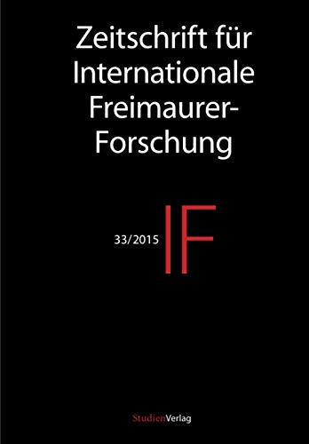 IF - Zeitschrift für Internationale Freimaurer-Forschung 33/15