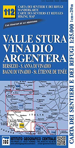 IGC Italien 1 : 25 000 Wanderkarte 112 Valle Stura, Vinadio, Argentera (Carta. Monti) IGC Italien 1 : 25 000 Wanderkarte 112 Valle Stura, Vinadio, Argentera (Carta. Monti) von Istituto Geografico Centr